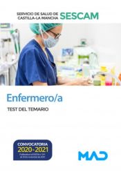Enfermero/a del Servicio de Salud de Castilla-La Mancha (SESCAM). Test del temario de Ed. MAD