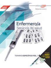 Enfermero/a. Servicios de salud. Temario Específico Vol. I. de EDITORIAL CEP