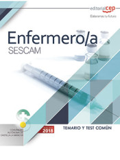 Enfermero/a (SESCAM). Temario y Test común de Ed. CEP