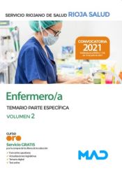 Enfermero/a. Temario Parte Específica volumen 2. Servicio Riojano de Salud (SERIS) de Ed. MAD