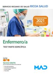 Enfermero/a. Test Parte Específica. Servicio Riojano de Salud (SERIS) de Ed. MAD