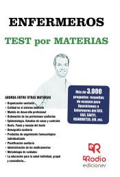 ENFERMEROS. Test por Materias. Más de 3.000 preguntas resueltas de examen para Oposiciones de Ediciones Rodio S. Coop. And. 