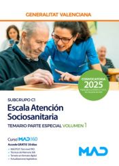 Escala Atención Sociosanitaria (C1-04-01 Atención Sociosanitaria, Educación Especial y Cuidados Auxiliares de Enfermería) Generalitat Valenciana. - Ed. MAD