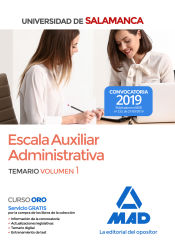 Escala Auxiliar Administrativa de la Universidad de Salamanca. Temario volumen 1 de Ed. MAD