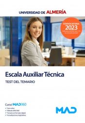 Escala Auxiliar Técnica. Test del temario. Universidad de Almería de Ed. MAD