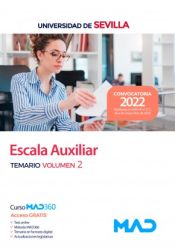 Escala Auxiliar. Temario volumen 2. Universidad de Sevilla de Ed. MAD