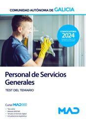 Escala de Personal de Servicios Generales (PSX) Comunidad Autónoma de Galicia. Test del temario de EDITORIAL MAD