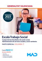 Escala Trabajo Social. Parte especial volumen 2. Generalitat Valenciana de Ed. MAD