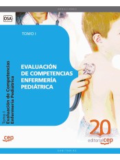 Evaluación de Competencias Enfermería Pediátrica. Tomo I de Ed. CEP