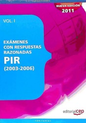 Exámenes PIR con Respuestas Razonadas (2003-2006) Vol I de EDITORIAL CEP