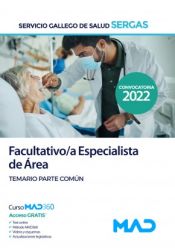 Facultativo/a Especialista de Área del Servicio Gallego de Salud (SERGAS) - Ed. MAD