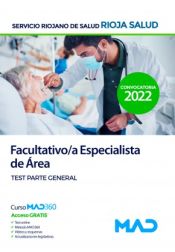 Facultativo/a Especialista de Área. Test parte general. Servicio Riojano de Salud (SERIS) de Ed. MAD