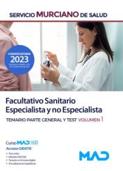 Facultativo Sanitario Especialista y no Especialista del Servicio Murciano de Salud - Ed. MAD