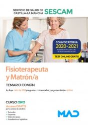Fisioterapeuta y Matrón/a del Servicio de Salud de Castilla-La Mancha (SESCAM). Temario común de Ed. MAD