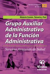 Grupo Auxiliar Administrativo de la Función Administrativa del Servicio Aragonés de Salud - Ediciones Rodio