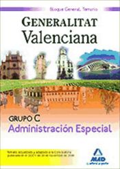 Grupo C Administración Especial De La Generalitat Valenciana - Ed. MAD