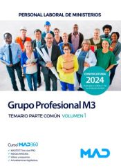Personal laboral de Ministerios Grupo Profesional M3 (Grupo I) - Ed. MAD