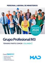 Grupo Profesional M3. Personal Laboral de Ministerios. Temario Parte Común volumen 2. Ministerios de Ed. MAD