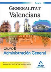 Grupo E (sector Administracción General) De La Generalitat Valenciana - Ed. MAD
