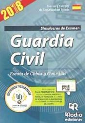 Guardia Civil. Escala de Cabos y Guardias. Simulacros de examen de Rodio Ediciones