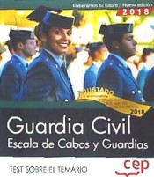 Guardia Civil. Escala de Cabos y Guardias. Test sobre el temario. de EDITORIAL CEP