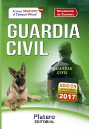 GUARDIA CIVIL. ESCALA DE CABOS Y GUARDIAS. SIMULACROS DE EXAMEN de Platero Editorial