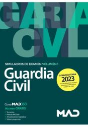 Guardia Civil. Simulacros de examen volumen 1 de Ed. MAD