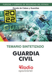 Guardia Civil. Temario Sintetizado. de Ediciones Rodio