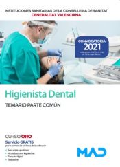 Higienista Dental Instituciones Sanitarias de la Conselleria de Sanidad de la Comunidad Valenciana - Ed. MAD