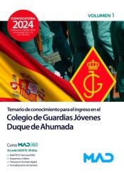 Ingreso en el Colegio de Guardias Jóvenes Duque de Ahumada - Ed. MAD