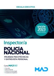 Inspector/a de Policía Nacional. Pruebas psicotécnicas y entrevista personal de Ed. MAD