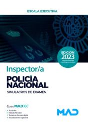 Inspector/a de Policía Nacional. Simulacros de examen de Ed. MAD