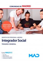 Integrador Social (Grupo III). Temario general. Comunidad Autónoma de Madrid de Ed. MAD
