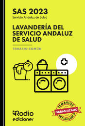 Lavandería del Servicio Andaluz de Salud. Temario Común. SAS 2023 de Ediciones Rodio S. Coop. And.