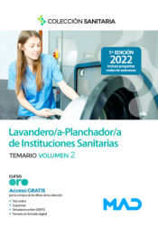 Lavandero/aPlanchador/a de Instituciones Sanitarias. Temario volumen 2 de Ed. MAD