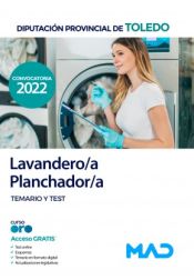 Lavandero/a-Planchador/a. Temario y test. Diputación Provincial de Toledo de Ed. MAD