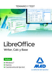 LibreOffice: Writer, Calc y Base. Temario y Test de Ed. MAD
