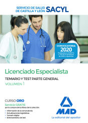Licenciado Especialista del Servicio de Salud de Castilla y León (SACYL). Temario y test Parte General volumen 1 de Ed. MAD