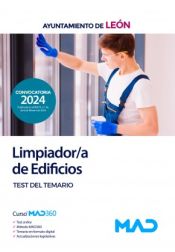 Limpiador/a de Edificios. Test del Temario. Ayuntamiento de León de Ed. MAD