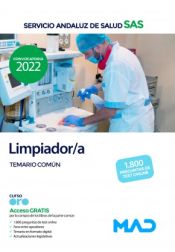 Limpiador/a. Temario común. Servicio Andaluz de Salud (SAS) de Ed. MAD