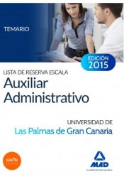 Escala Auxiliar Administrativo de la Universidad de Las Palmas de Gran Canaria. - Ed. MAD