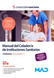 Manual del Celador/a de Instituciones Sanitarias. Temario volumen 1 de Ed. MAD