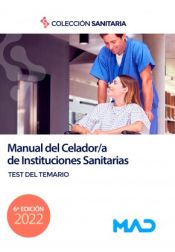 Manual del Celador/a de Instituciones Sanitarias. Test del temario de Ed. MAD