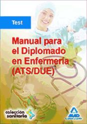 Manual para el Diplomado en Enfermería (Ats/Due). Test. de Ed. MAD