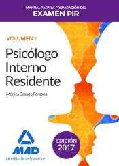 Manual para la Preparación del Examen PIR. Volumen 1 de Ed. MAD