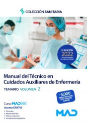 Manual del Técnico en Cuidados Auxiliares de Enfermería. Temario volumen 2 de Ed. MAD