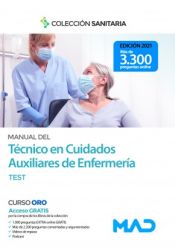 Manual del Técnico en Cuidados Auxiliares de Enfermería. Test de Ed. MAD