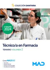 Manual del Técnico/a en Farmacia de Instituciones Sanitarias. Temario volumen 2 de Ed. MAD