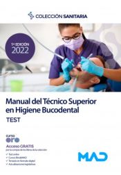 Manual del Técnico/a Superior en Higiene Bucodental. Test de Ed. MAD