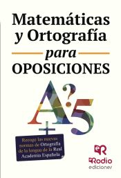 Matemáticas y ortografía para oposiciones de Ediciones Rodio